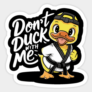 Don't Duck With Me Funny Taekwondo Men Women Girls Boys Kids Sticker